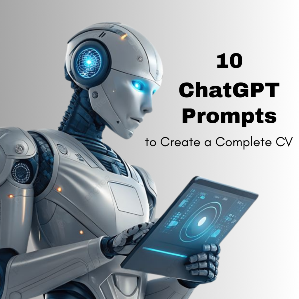 ChatGPT Prompts to Create a Complete CV (Step by Step)